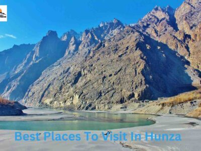 Places To Visit In Hunza